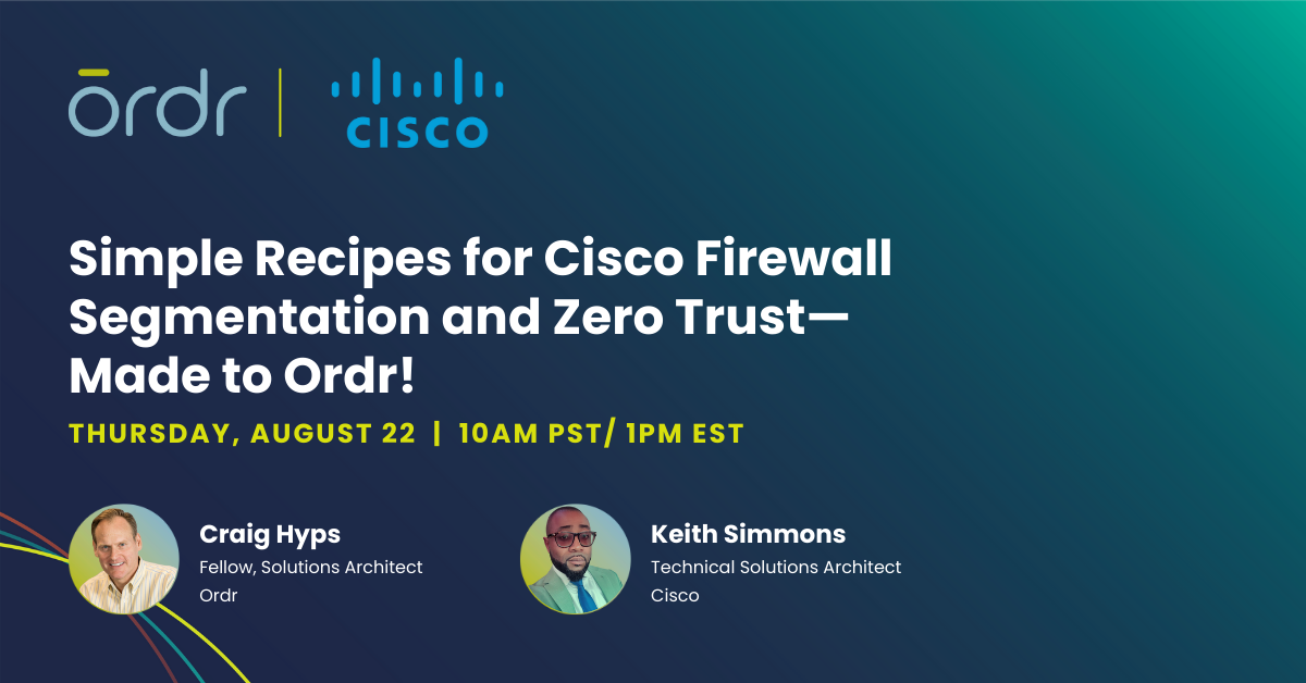 Simple Recipes for Cisco Firewall Segmentation and Zero Trust 