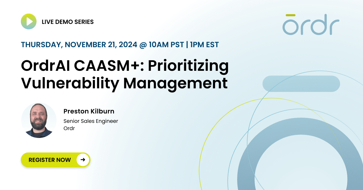 Simplify asset risk prioritization and vulnerability management with OrdrAI CAASM+. Register Now.